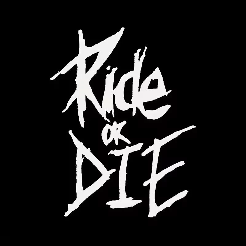 RIDE OR DIE VINYL STICKER