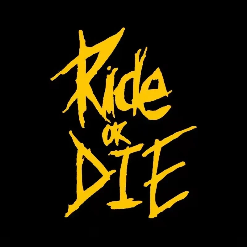 RIDE OR DIE VINYL STICKER