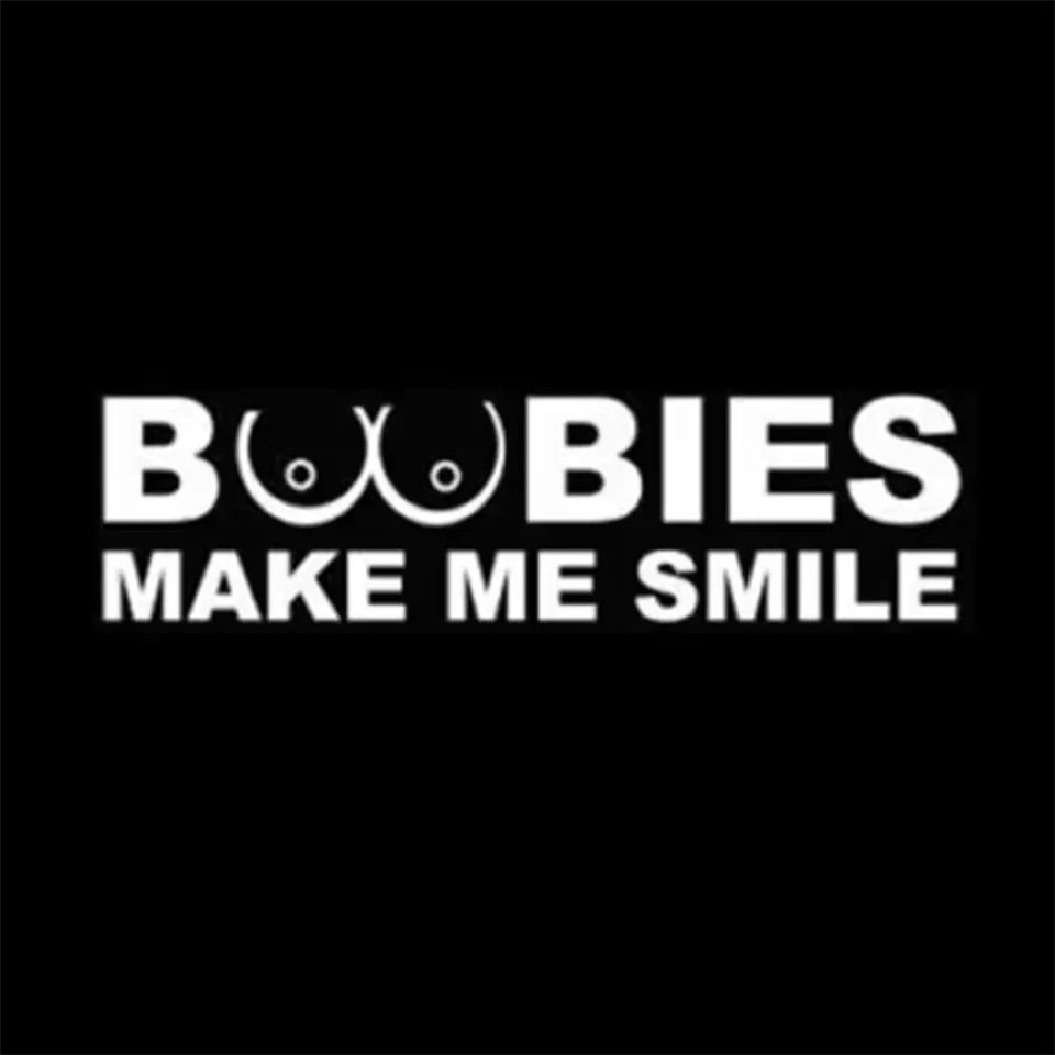 Boobies Make Me Smile Decals