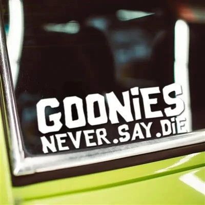 "Goonies Never Say Die" Vinyl Decal