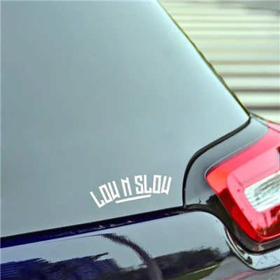 Low Slow N' Loud Car Window Sticker