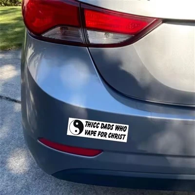 THICC DADS WHO VAPE FOR CHRIST Sticker
