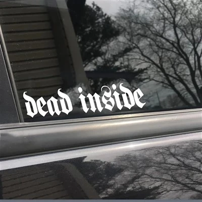 Dead Inside Unique Design Auto Decoration