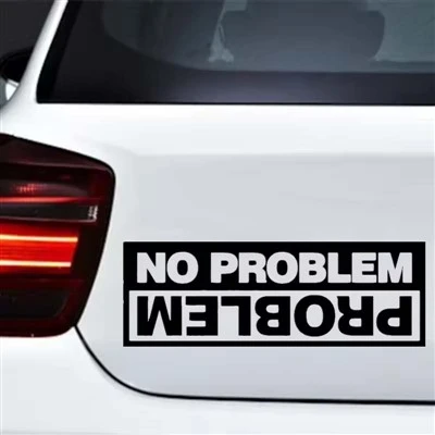 Cut Vinyl Decal No Problem Car Sticker
