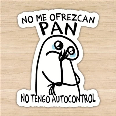 Funny "No Me Ofrezcan Pan Spanish Stickers
